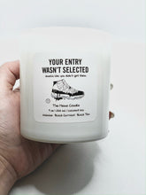 Load image into Gallery viewer, Your entry wasn't selected